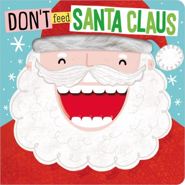 Don't Feed Santa Claus - MPHOnline.com