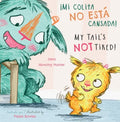 Mi Colita No Esta Cansada!/ My Tail?s Not Tired! - MPHOnline.com