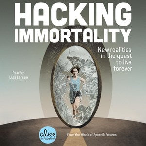 Hacking Immortality - MPHOnline.com