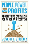 People, Power, and Profits: Progressive Capitalism for an Age of Discontent - MPHOnline.com