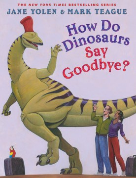 How Do Dinosaurs Say Goodbye? - MPHOnline.com