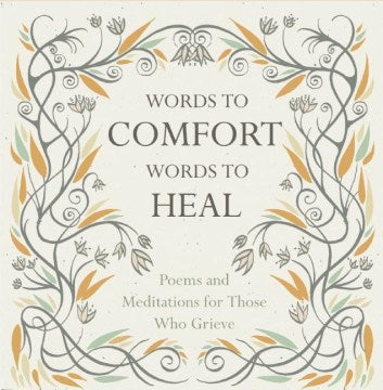 Words to Comfort, Words to Heal - MPHOnline.com