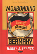 Vagabonding Through Changing Germany - MPHOnline.com