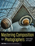 Mastering Composition for Photographers - MPHOnline.com