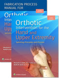 Orthotic Intervention for the Hand and Upper Extremity - MPHOnline.com