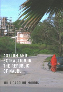 Asylum and Extraction in the Republic of Nauru - MPHOnline.com