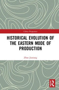 Historical Evolution of the Eastern Mode of Production - MPHOnline.com