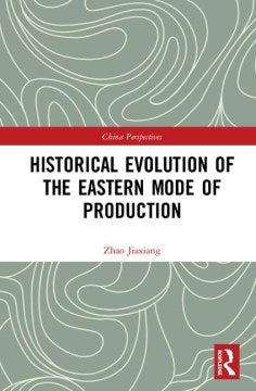 Historical Evolution of the Eastern Mode of Production - MPHOnline.com