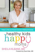 Healthy Kids, Happy Moms - MPHOnline.com