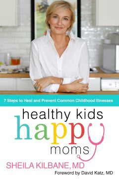 Healthy Kids, Happy Moms - MPHOnline.com