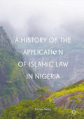 A History of the Application of Islamic Law in Nigeria - MPHOnline.com