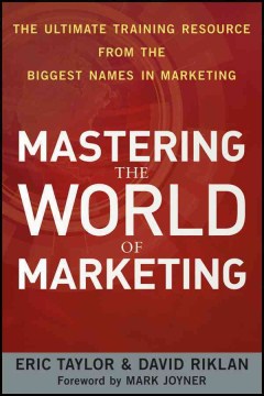 MASTERING THE WORLD OF MARKETING:THE ULTIMATE TRAINING RESOU - MPHOnline.com