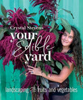 Your Edible Yard - MPHOnline.com