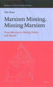 Marxism Missing, Missing Marxism - MPHOnline.com