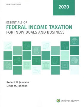 Essentials of Federal Income Taxation for Individuals and Business (2020) - MPHOnline.com