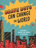 Brave Boys Can Change the World - MPHOnline.com