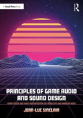 Principles of Game Audio and Sound Design - MPHOnline.com