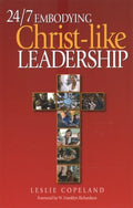 24/7 Embodying Christ-Like Leadership - MPHOnline.com