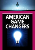 American Game Changers - MPHOnline.com