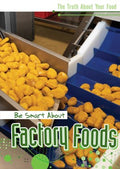 Be Smart About Factory Foods - MPHOnline.com