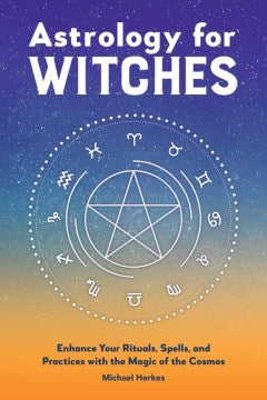 Astrology for Witches - MPHOnline.com