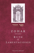 Zohar sobre Ruth y Lamentaciones/ Zohar About the Books of Ruth and Lamentations - MPHOnline.com