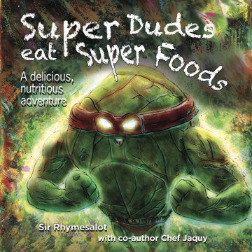 Super Dudes Eat Super Foods - MPHOnline.com