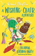 Wishing-Chair Colour Short: The Royal Birthday Party - MPHOnline.com