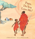 Papa Do You Love Me? - MPHOnline.com