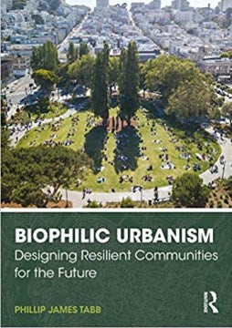 Biophilic Urbanism - MPHOnline.com