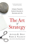 The Art of Strategy: A Game Theorist's Guide to Success in Business and Life - MPHOnline.com