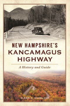 New Hampshire's Kancamagus Highway - MPHOnline.com