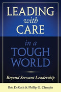 Leading With Care in a Tough World - MPHOnline.com