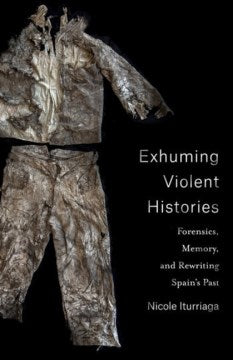 Exhuming Violent Histories - MPHOnline.com