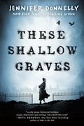 These Shallow Graves - MPHOnline.com