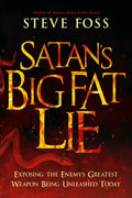 Satan's Big Fat Lie - MPHOnline.com