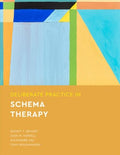 Deliberate Practice in Schema Therapy - MPHOnline.com