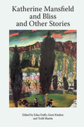 Katherine Mansfield and Bliss and Other Stories - MPHOnline.com