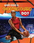 What Does a Shooting Guard Do? - MPHOnline.com