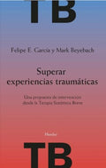 Superar experiencias traum?ticas / Overcome Traumatic Experiences - MPHOnline.com