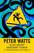 Peter Watts Is an Angry Sentient Tumor - MPHOnline.com