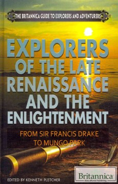 Explorers of the Late Renaissance and the Enlightenment - MPHOnline.com