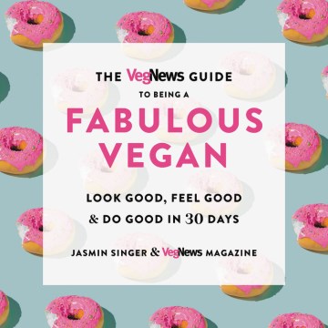 The Vegnews Guide to Being a Fabulous Vegan - MPHOnline.com