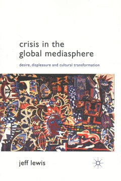 Crisis in the Global Mediasphere - MPHOnline.com