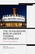 The Schaub?hne Berlin Under Thomas Ostermeier - MPHOnline.com