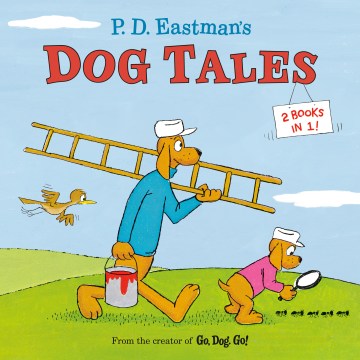 P.D. Eastman's Dog Tales - MPHOnline.com