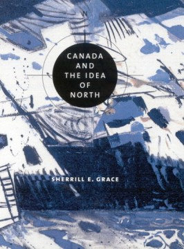 Canada and the Idea of North - MPHOnline.com