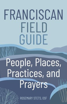 Franciscan Field Guide - MPHOnline.com