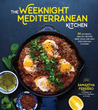 The Weeknight Mediterranean Kitchen - MPHOnline.com