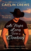 All Night Long With a Cowboy - MPHOnline.com